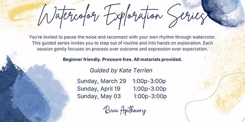 Watercolor Exploratory Series