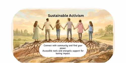 Sustainable Activism Workshop