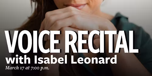 Voice Recital with Isabel Leonard