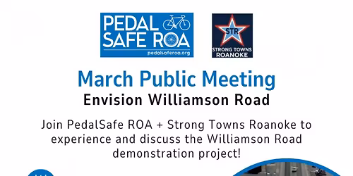 PedalSafe and Strong Towns March Public Meeting: Envision Williamson Road