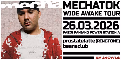 24OWLS Presents Mechatok: Wide Awake Tour