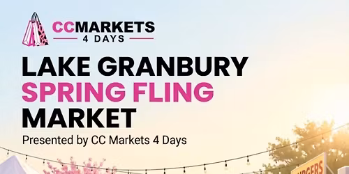 \ud83c\udf38 LAKE GRANBURY SPRING FLING Saturday MARKET - Bloom into Summer