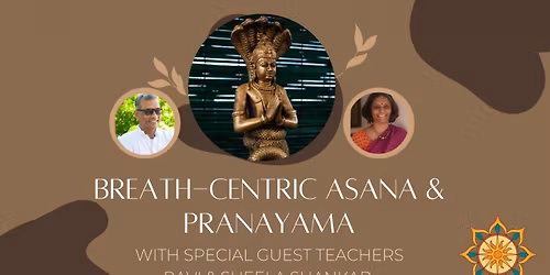 Breath-centric Asana & Pranayama of Sri T.K.V. Desikachar with Ravi & Sheela Shankar