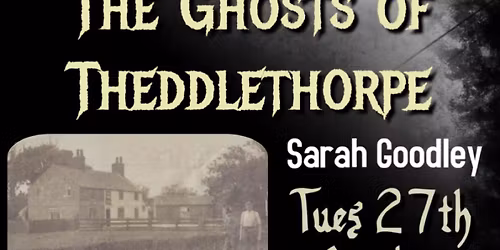 The Ghosts of Theddlethorpe