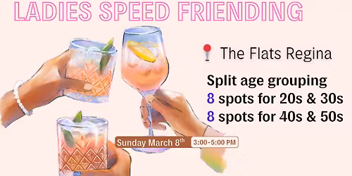 Ladies Speed Friending: split age grouping