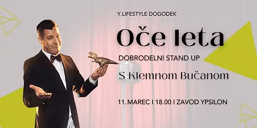 Dobrodelni stand up O\u010de leta s Klemnom Bu\u010darjem