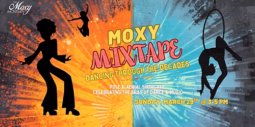 Moxy Mixtape: Dancing Through the Decades!