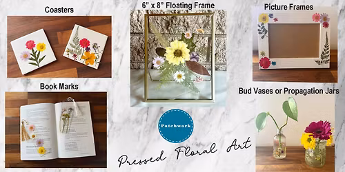 Patchwork Presents Fun with Pressed Flowers!