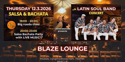 Salsa and Bachata Thursdays in Blaze Lounge and Club - Special CONCERT edition \ud83d\udd25