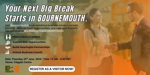 Bournemouth B2B Growth Expo 2026 | Book Your Visitor Ticket At Premier Show