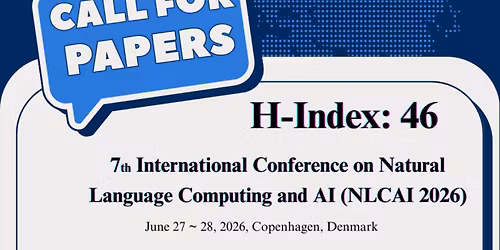 7th International Conference on Natural Language Computing and AI (NLCAI 2026)