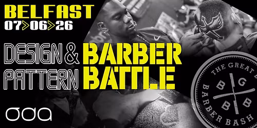 Barber Battle Belfst  - Design and Pattern Registration