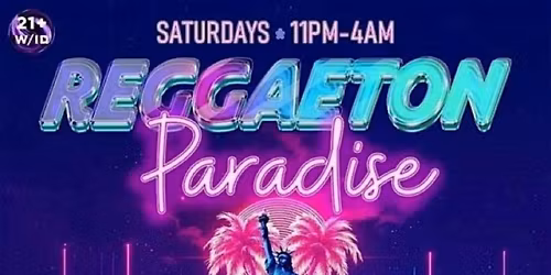 Reggaeton Paradise Rooftop Party \u2013 Lost in Paradise, Queens \u2013 March 7