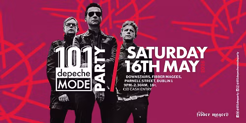 101 Depeche Mode Party, Saturday, 16th May 2026