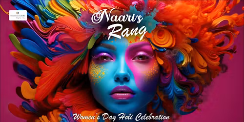 \ud83c\udf38 Naaris Rang \u2013 Women\u2019s Day Holi Celebration \ud83c\udf38@Chairman's Jade