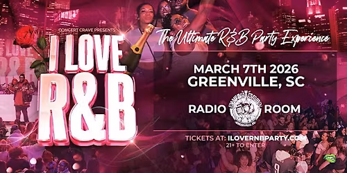 I LOVE R&B PARTY - Greenville, SC