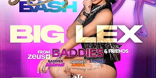 Pisces Bash Hosted By Big Lex Of The Baddies!