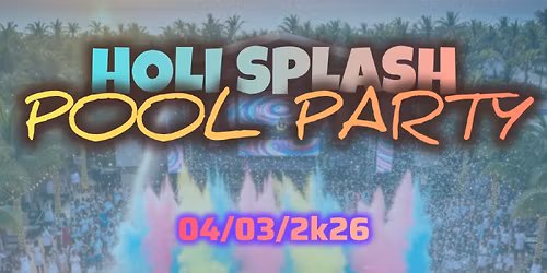 HOLI POOL SPLASH