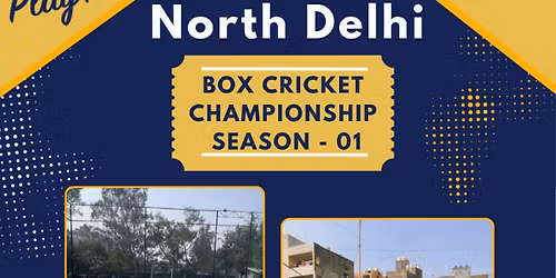 North Delhi Box Cricket Championship Season - 01