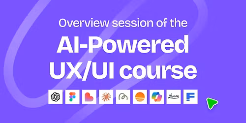 Overview session of the AI-Powered UX\/UI course