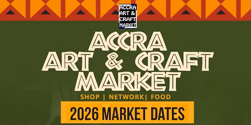 ACCRA AND CRAFT MARKET - REP YOUR CULTURE BAZAAR