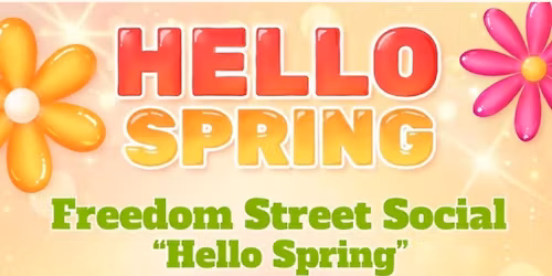 Hello Spring Artisan Craft & Art Walk at Freedom Street Social