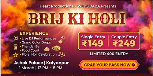 BRIJ KI HOLI 2026 \u2013 The Ultimate Holi Celebration in Kalyanpur
