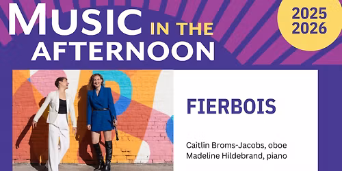 Music in the Afternoon presents Fierbois
