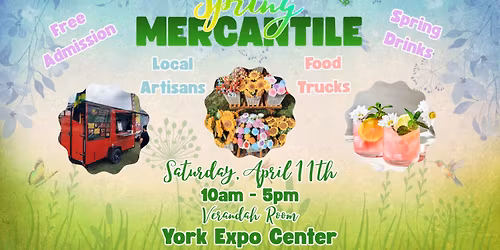 Spring Mercantile Food Truck & Vendor Market