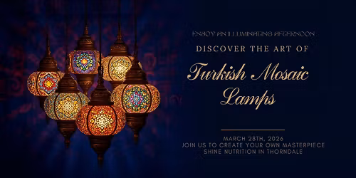 Turkish Lamp Mosaic Workshop