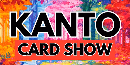 Kanto Card Show