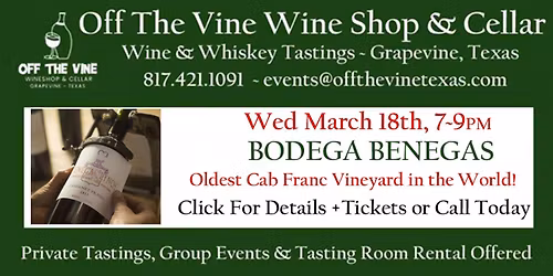 Weds Wine Tasting! - Bodega Benegas - The oldest Cab Franc Vineyard in the World!