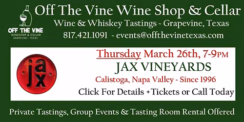 THURSDAY Wine Tasting! - JAX Vineyards Napa Valley -