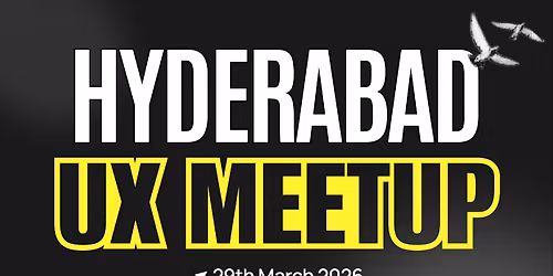 Hyderabad UX Meetup - Future of UX\/UI Design in The AI Era