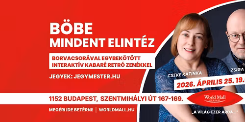 B\u00f6be mindent elint\u00e9z \u2013 Borvacsor\u00e1val egybek\u00f6t\u00f6tt interakt\u00edv kabar\u00e9 est