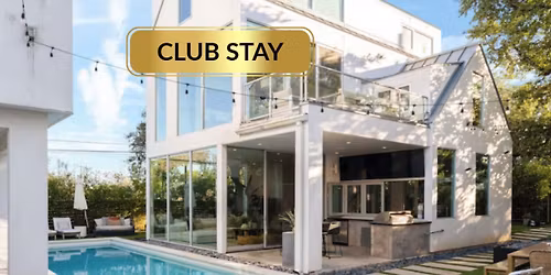\ud83c\udfe1 Bubbl Club House: Exclusive Stay for #SXSW2026 | Austin
