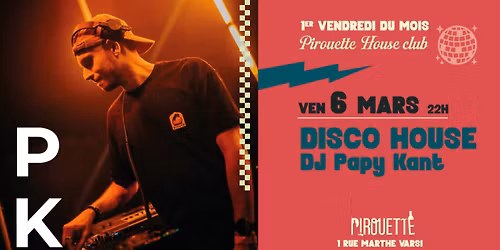 DJ SET Papy Kant Pirouette House Club