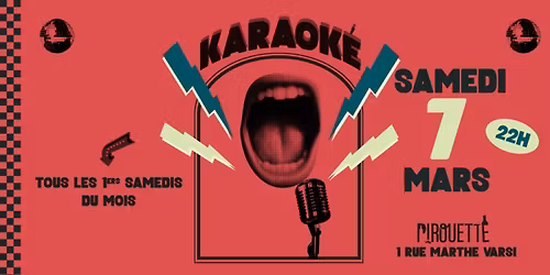Karaok\u00e9 mensuel Samedi 7 mars \u00e0 Pirouette