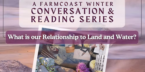 A Farmcoast Winter Conversation & Reading Series