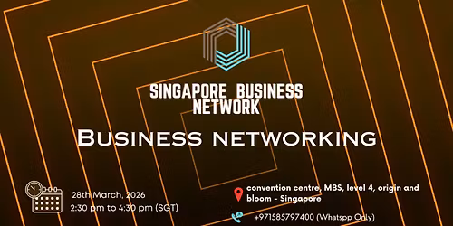 BUSINESS NETWORKING Singapore 2026