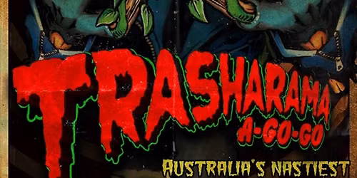 TRASHARAMA Roadkill Roadtrip Tour - Sydney