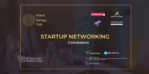 GLOBAL STARTUPS CLUB l STARTUP NETWORKING Coimbatore 2026