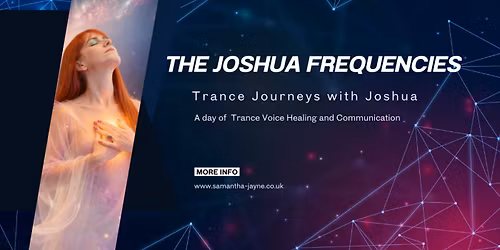 THE JOSHUA FREQUENCIES: Trance Journeys with Joshua