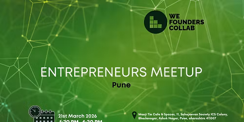 Entrepreneurs Meetup by We Founders Collab Pune 2026
