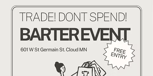 "Trade, Don't Spend" Community Barter- May Day!