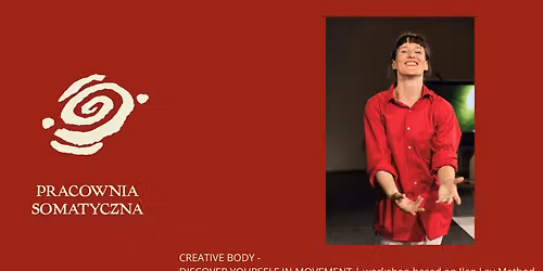 Creative body - discover yourself through movement - workshop based on Ilan Lev Method