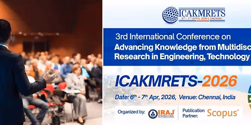 3rd International Conference on Advancing Knowledge from Multidisciplinary Research in Engineering