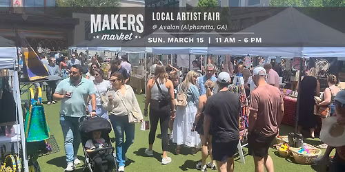 NEW DATE! Makers Market\u2122 Local Artist Fair @ Avalon