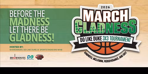 March Gladness "Do Like Duke" 3x3 Basketball Tournament