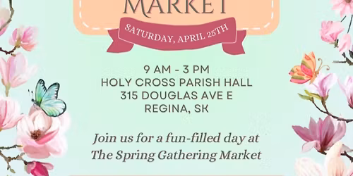 The Spring Gathering Market